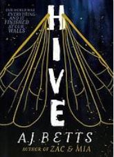 Hive by A J Betts