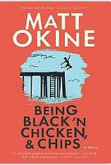 Being Black'n Chicken and Chips by Matt Okine
