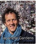 Japanese gardens a journey by Monty Moore