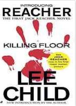 The First Jack Reacher novel, Killing Floor by Lee Child. 