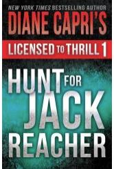 Licensed to Thrill 1, Hunt for Jack Reacher by Diane Capri