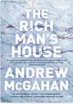The rich man's house by Andrew McGahan