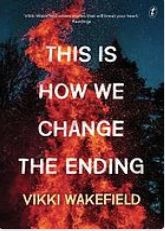 This is how we change the ending by Vikki Wakefield