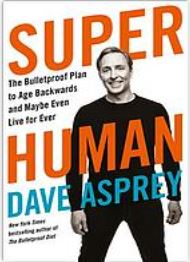Super human by Dave Asprey