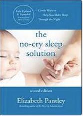 The no-cry sleep solution : gentle ways to help your baby sleep through the night