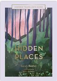 Hidden places by Sarah Baxter