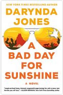 A bad day for sunshine by Darynda Jones