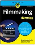 Filmmaking for Dummies by Bryan Michael Stoller