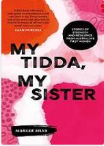 My tidda, my sister: stories of strength and resilience from Australia's first women 