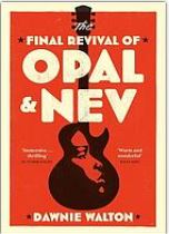 Final revival od Opal and Nev by Dawnie Walton