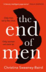 The end of men by Christina Sweeney-Baird 