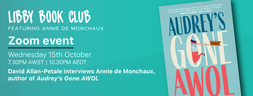 poster for october libby book club featuring author Annie de Monchaux and her novel Audrey’s Gone AWOL 
